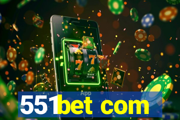 551bet com